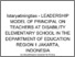 [thumbnail of Istaryatiningtias - LEADERSHIP MODEL OF PRINCIPAL ON TEACHERS AT DISABILITY ELEMENTARY SCHOOL IN THE DEPARTMENT OF EDUCATION REGION 1 JAKARTA, INDONESIA.pdf]